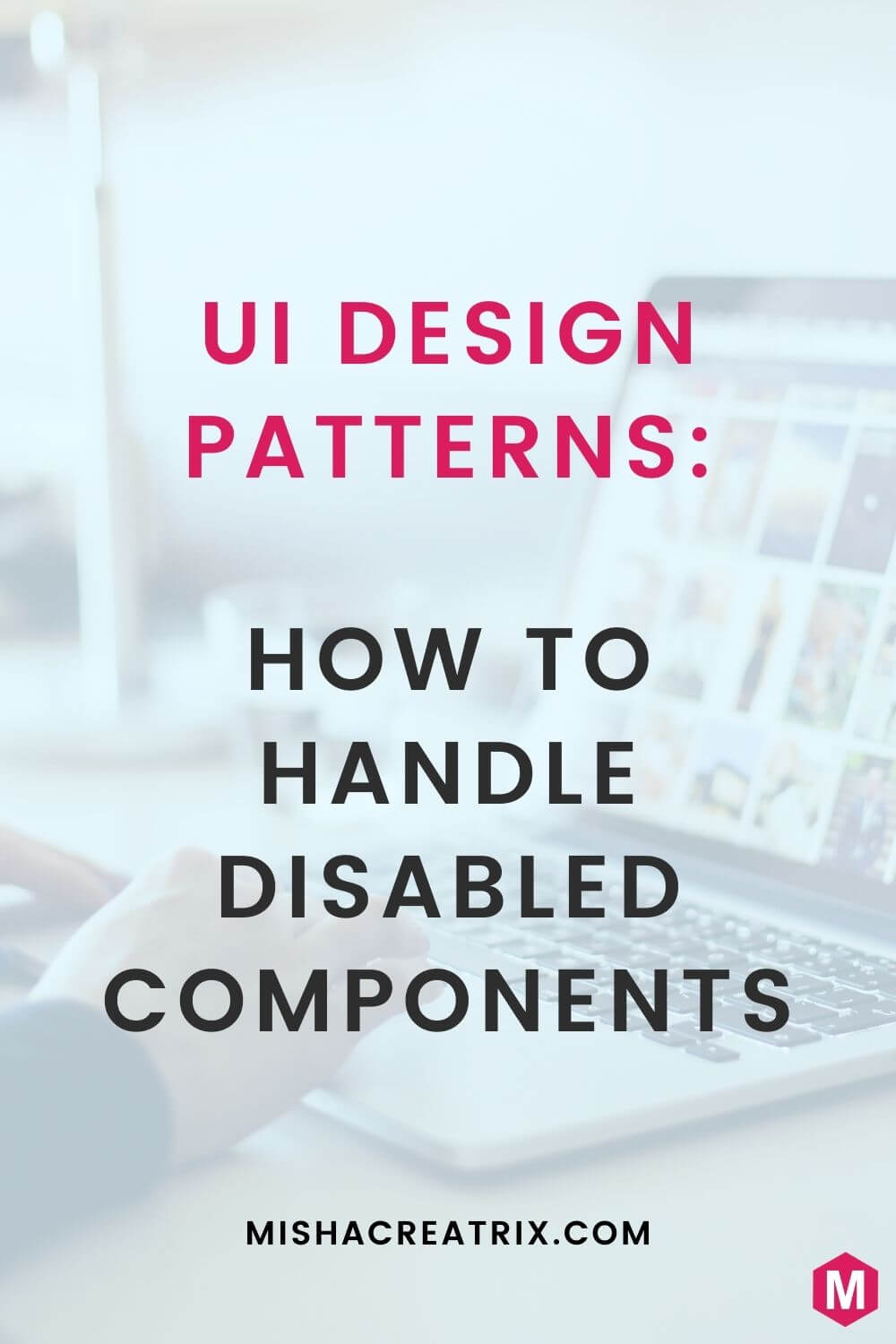 How To Handle Disabled Components - Pin