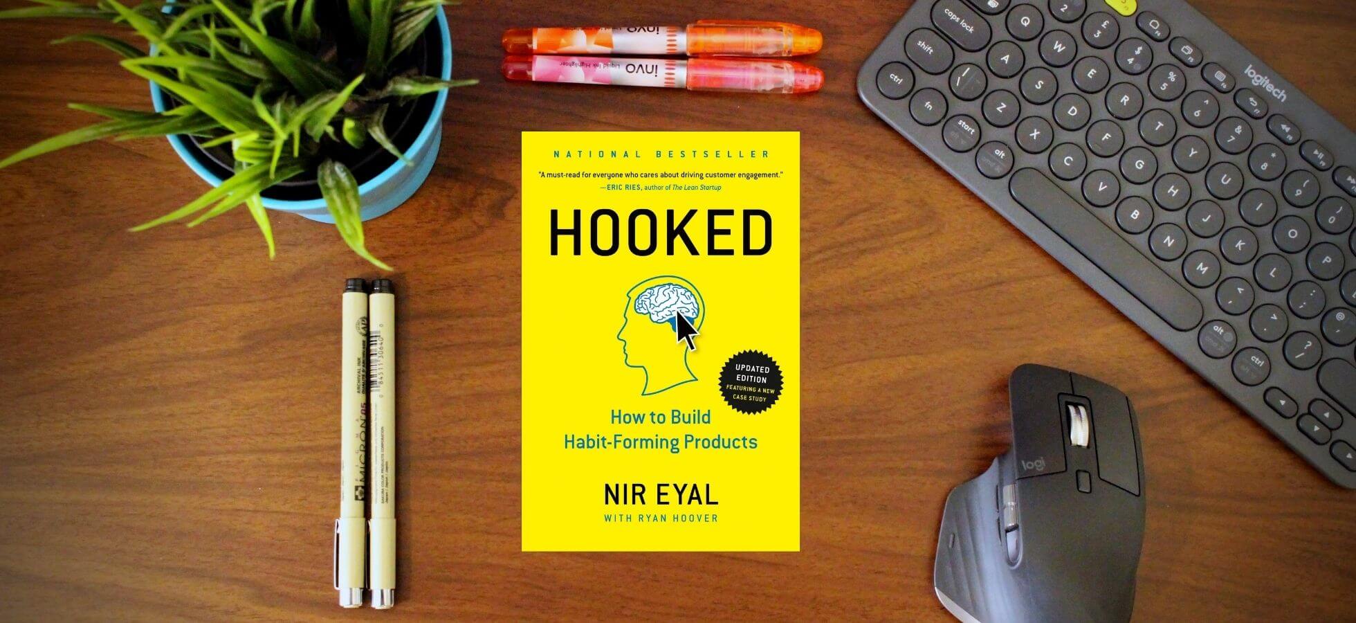 Hooked by Nir Eyal - Book Notes, Summary, Review - Cover Image