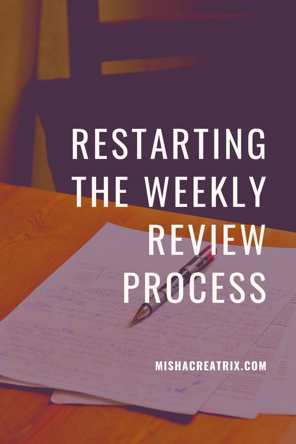Restarting The Weekly Review Process - Pin