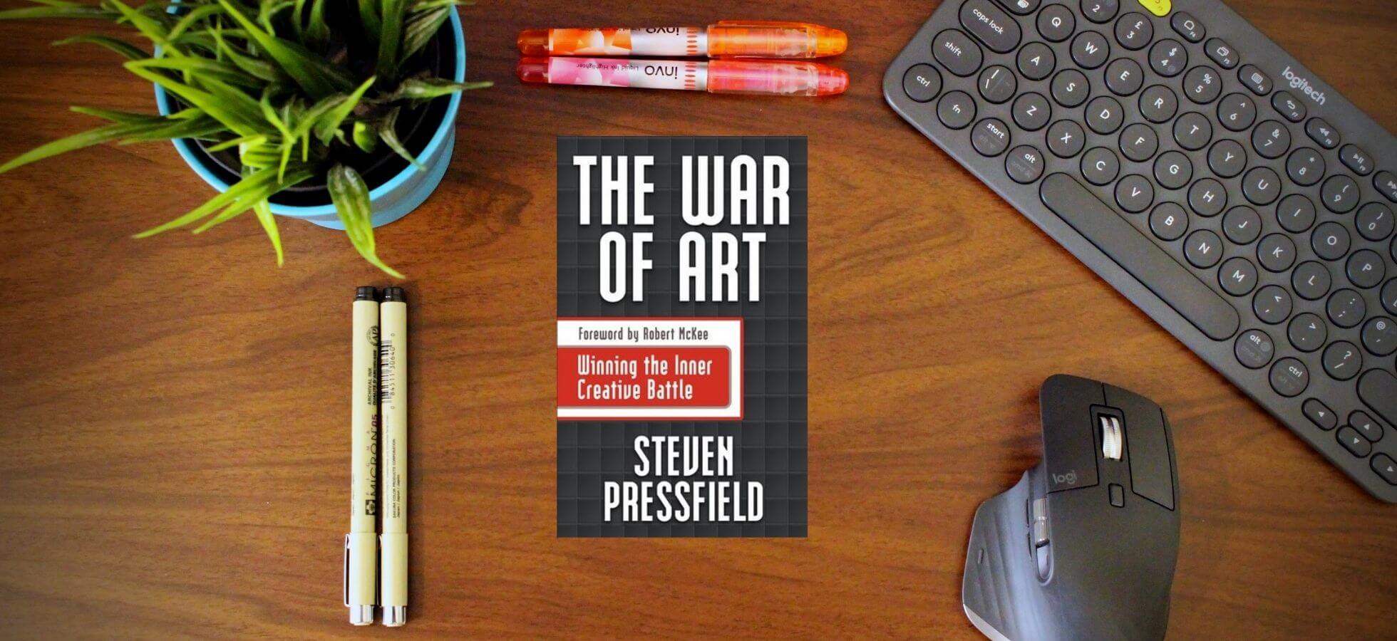 The War Of Art by Steven Pressfield - Book Notes, Summary, Review - Cover Image
